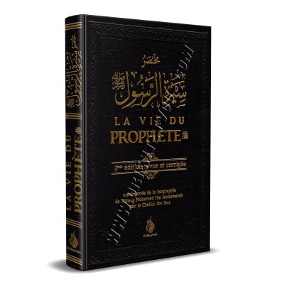 La vie du Prophète [Muhammad ibn 'Abd Al Wahâb]